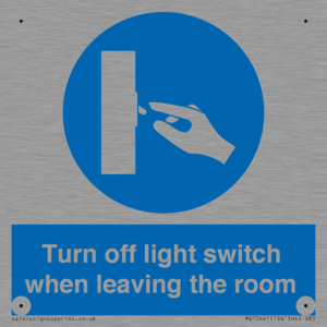 Turn off light switch when leaving the room